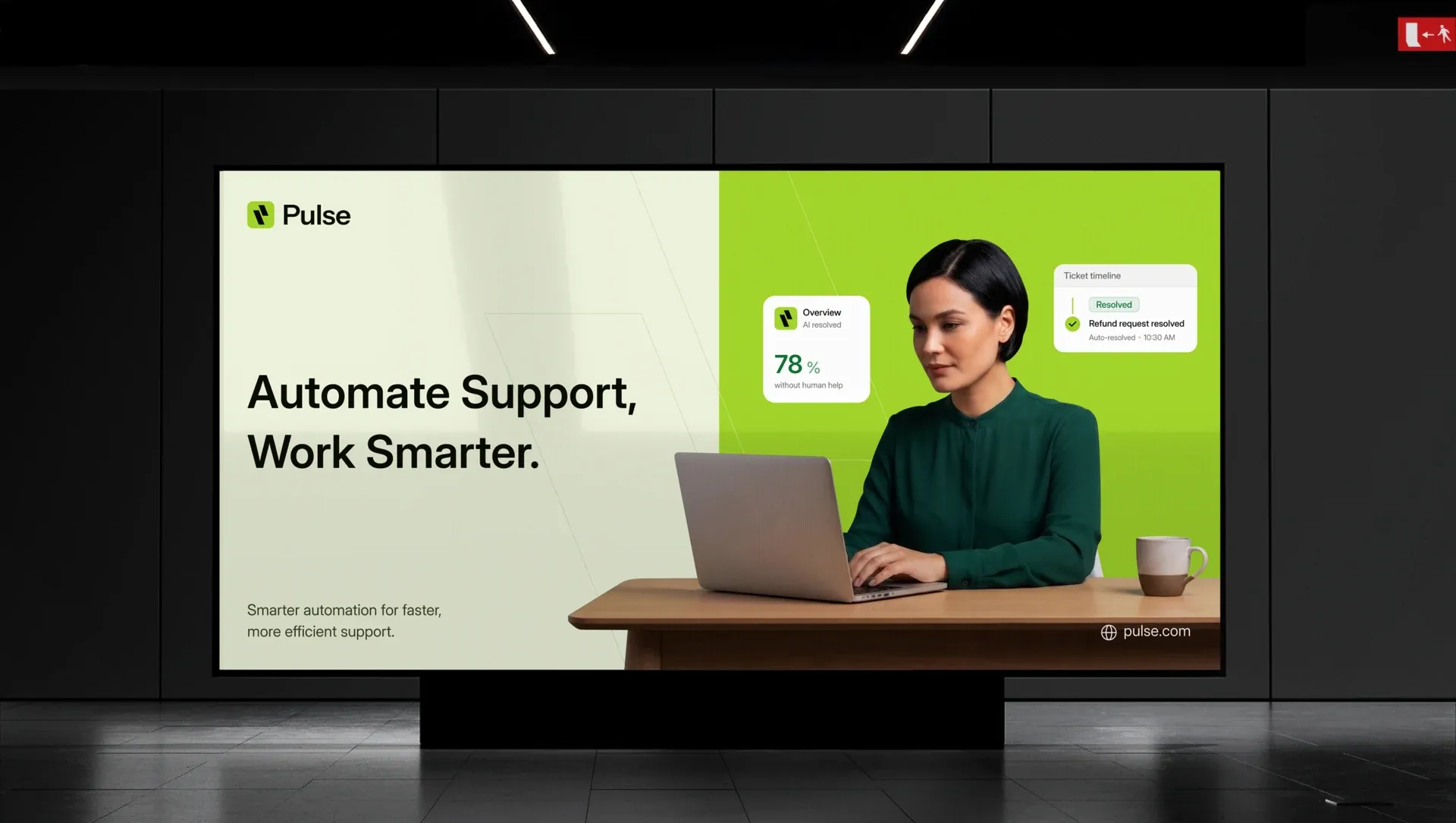 Pulse — Outdoor campaign: Automate Support, Work Smarter